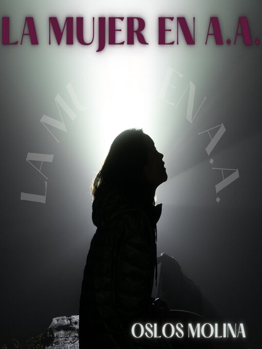 Title details for La mujer en AA by Oslos Molina - Available